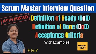 definition of ready vs definition of done vs acceptance criteria I scrum master interview questions [upl. by Jenesia]