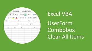 Excel VBA UserForm Combobox Clear All Items [upl. by Verney]