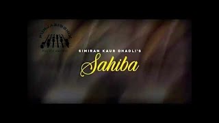 Sahiba  Simiran Kaur Dhandli Lyrics  English Translation Ultra  4K Resolution [upl. by Brause243]