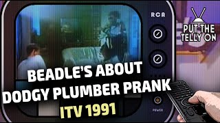 Beadles About  The Dodgy Plumber  ITV 22091991 [upl. by Jeanne798]