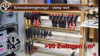 Schraubzwingen aufbewahren  optimiertes Schraubzwingenregal [upl. by Eiuqnimod]