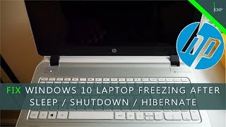 HP Laptop Freezing After Sleep  Shutdown  Hibernate  Windows 10 Solution 1 [upl. by Hadeehuat261]