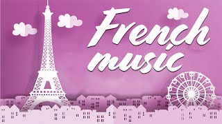 Romantic French Cafe Music  Relaxing French Accordion Instrumental Music  Bonjour Paris [upl. by Wershba]