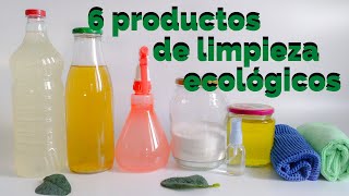 6 PRODUCTOS DE LIMPIEZA para la casa  ecológicos sin toxicosDIY [upl. by Draude]