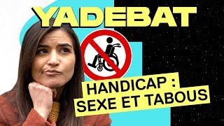 Handicap  les questions quon pose jamais  YADEBAT [upl. by Havens]