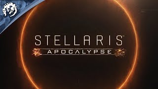 Stellaris Apocalypse  Expansion Reveal Teaser [upl. by Trefor]