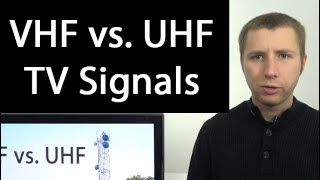 VHF vs UHF TV Bands  Antenna TV Viewers Should Know The Difference [upl. by Roane29]