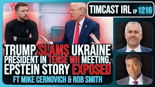 Trump SLAMS Ukraine President In TENSE WH Meeting The War MAY END w Rob Smith  Timcast IRL [upl. by Reede]