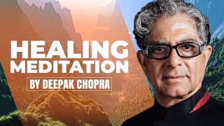 Self Healing Meditation  Daily Meditation With Deepak Chopra [upl. by Airdnahc51]