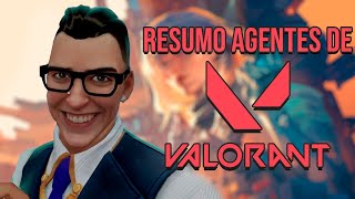 Resumo dos AGENTES de VALORANT [upl. by Zenobia]