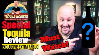 Special Exclusive Extra Añejo Tequila Review  The Tequila Hombre [upl. by Ahseal]