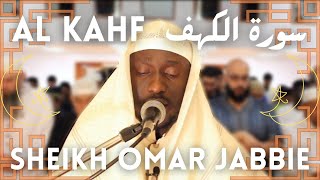 Surah Al Kahf FULL  Ramadan Taraweeh  Sheikh Omar Jabbie  سورة الكهف كاملة [upl. by Aroon94]