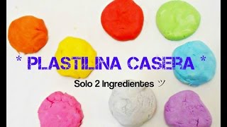 PLASTILINA CASERA 2 INGREDIENTES  PLAY DOH [upl. by Atlante]