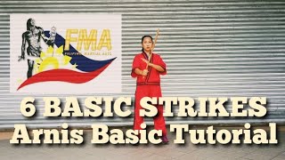 6 Basic Strikes  Arnis Basic Tutorial [upl. by Sunny]