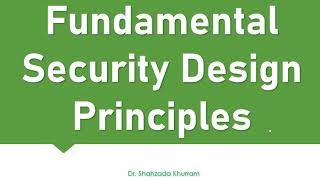 Fundamental Security Design Principles [upl. by Popelka76]