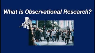 What is Observational Research [upl. by Yrek]