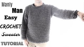 Manly Mans sweater Crochet Tutorial [upl. by Naic795]