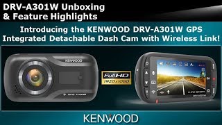 KENWOOD DRVA301W Dash Cam Unboxing amp Feature Highlights [upl. by Halladba]