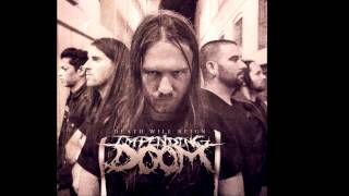 Impending Doom  Death Will Reign NEW SONG  LYRICS [upl. by Erdman]