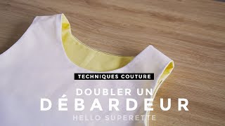 DOUBLER UN DÉBARDEUR  TUTO TECHNIQUE COUTURE [upl. by Tnomel]