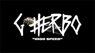 G Herbo  High Speed Official Lyric Video [upl. by Idas509]