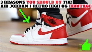 3 Reasons You SHOULD BUY The Air Jordan 1 Retro High OG Heritage [upl. by Hguh370]