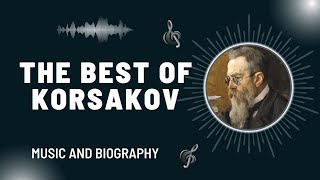 The Best of Korsakov [upl. by Siroval]