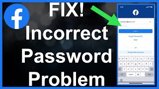 Facebook Incorrect Password  Try Again Fixed [upl. by Duff]