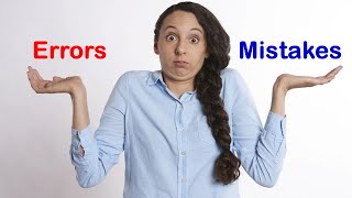 The difference between Errors amp Mistakes [upl. by Keil281]