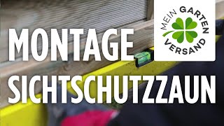 Sichtschutzzaun Montageanleitung  Aufbau ohne Stress [upl. by Orian]