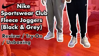 Nike Sportswear Club Fleece Joggers Review  TryOn  Unboxing [upl. by Oirottiv]