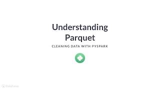 PySpark Tutorial  Understanding Parquet [upl. by Odraboel]