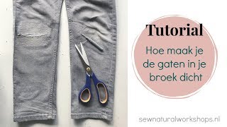 Tutorial  Gaten in een kinderbroek stevig repareren [upl. by Isewk531]