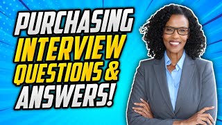 PURCHASING Interview Questions amp Answers Purchasing Officer Manager amp Assistant Interviews [upl. by Akcinahs]