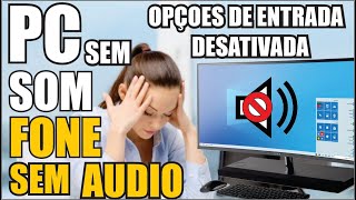 PC SEM SOM NAO SAI AUDIO NO FONE [upl. by Anneirda248]