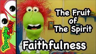 Faithfulness  The Fruit of The Spirit For Kids [upl. by Kcirdorb]