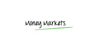 What are Money Markets [upl. by Herahab]