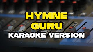 HYMNE GURU  Karaoke Version [upl. by Honna]