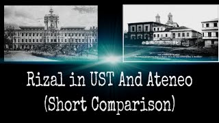 Jose Rizals Journey In University of Santo Tomas And Ateneo De Manila  Rizal In UST and Ateneo [upl. by Janifer]