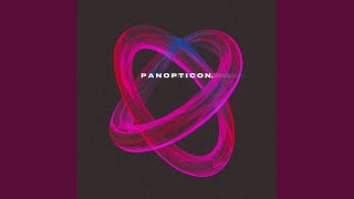 panopticon [upl. by Htenay]