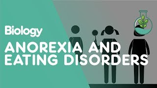 Anorexia and Eating Disorders  Health  Biology  FuseSchool [upl. by Eillehs]