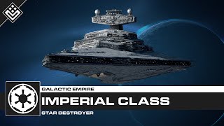 Imperial Class Star Destroyer  Star Wars [upl. by Tirza]