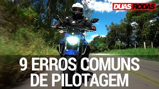 9 ERROS COMUNS DE PILOTAGEM NA MOTO [upl. by Marlin]