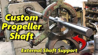 Machining a Custom Prop Shaft Part 1 [upl. by King]