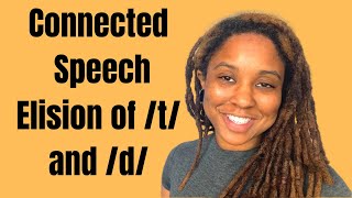 Connected Speech in English Elision of t and d [upl. by Chabot]