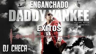 EXITOS DADDY YANKEE ENGANCHADOS ❌ HISTORICO ❌ DJ CHECA [upl. by Nnyleuqaj902]