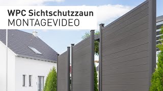 WPC Sichtschutzzaun Montagevideo [upl. by Milda511]