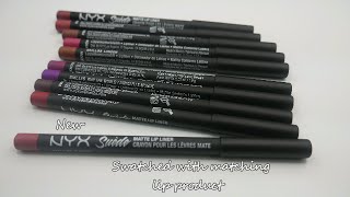 Nyx Suede Matte Lip Linerswatched with matching lip product [upl. by Madra]