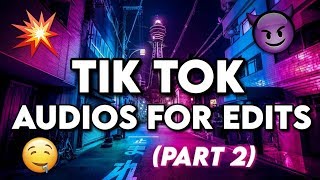 BADASS TIK TOK AUDIOS FOR EDITS  2020 [upl. by Annyl405]