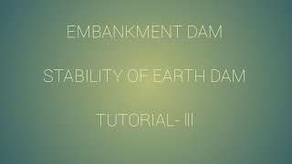 Embankment Dam Tutorial 3  Stability Analysis of Earth Dam [upl. by Nosiram544]